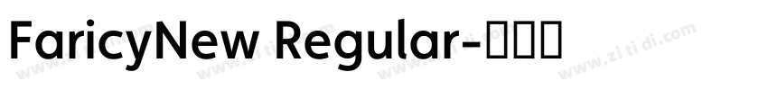 FaricyNew Regular字体转换